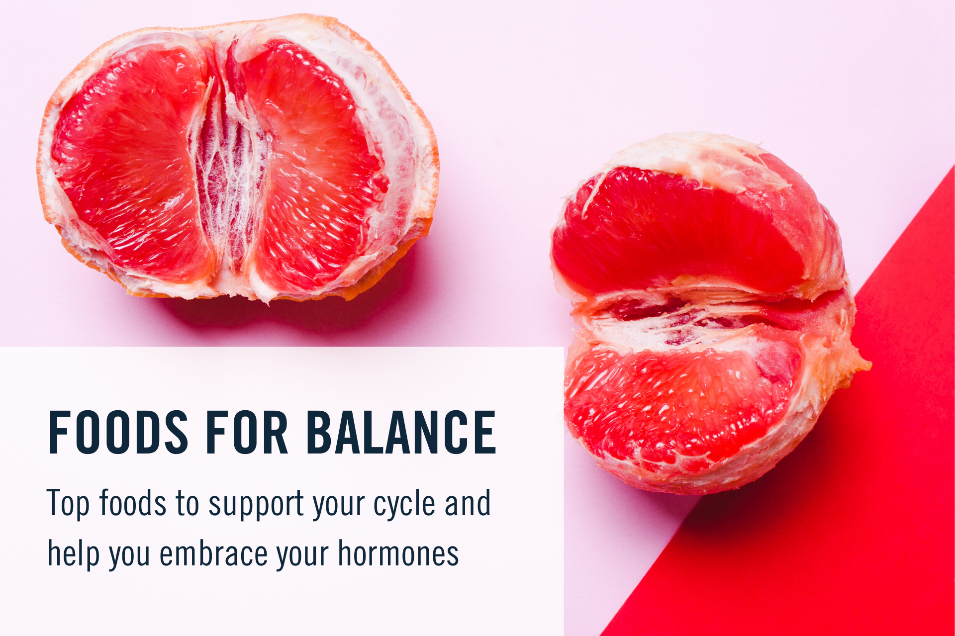Top foods to support your cycle and help you embrace your hormones
